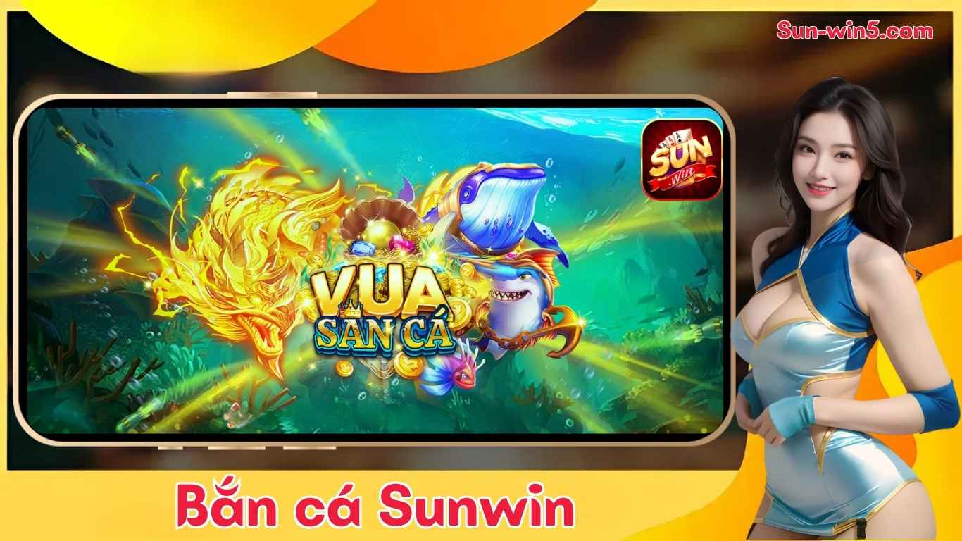 Sơ lược sảnh game bắn cá Sunwin Sơ lược sảnh game bắn cá Sunwin